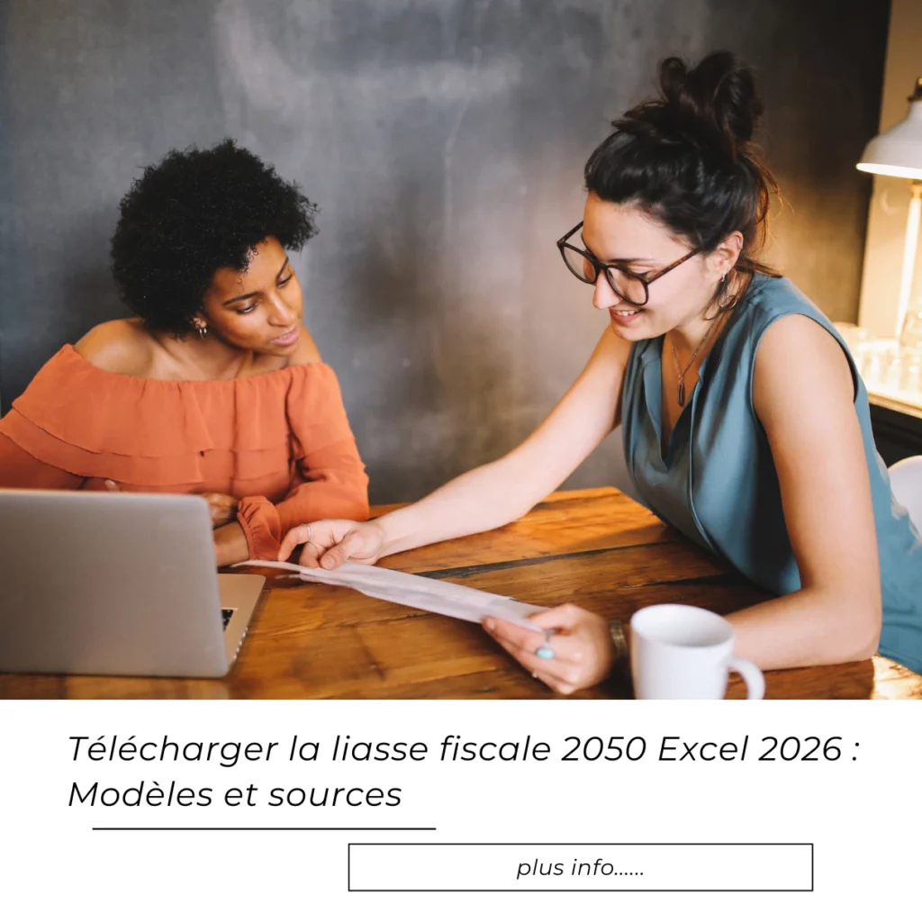 Telecharger la liasse fiscale 2050 Excel 2026 Modeles et sources