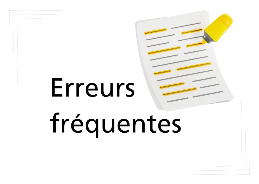 Erreurs frequentes