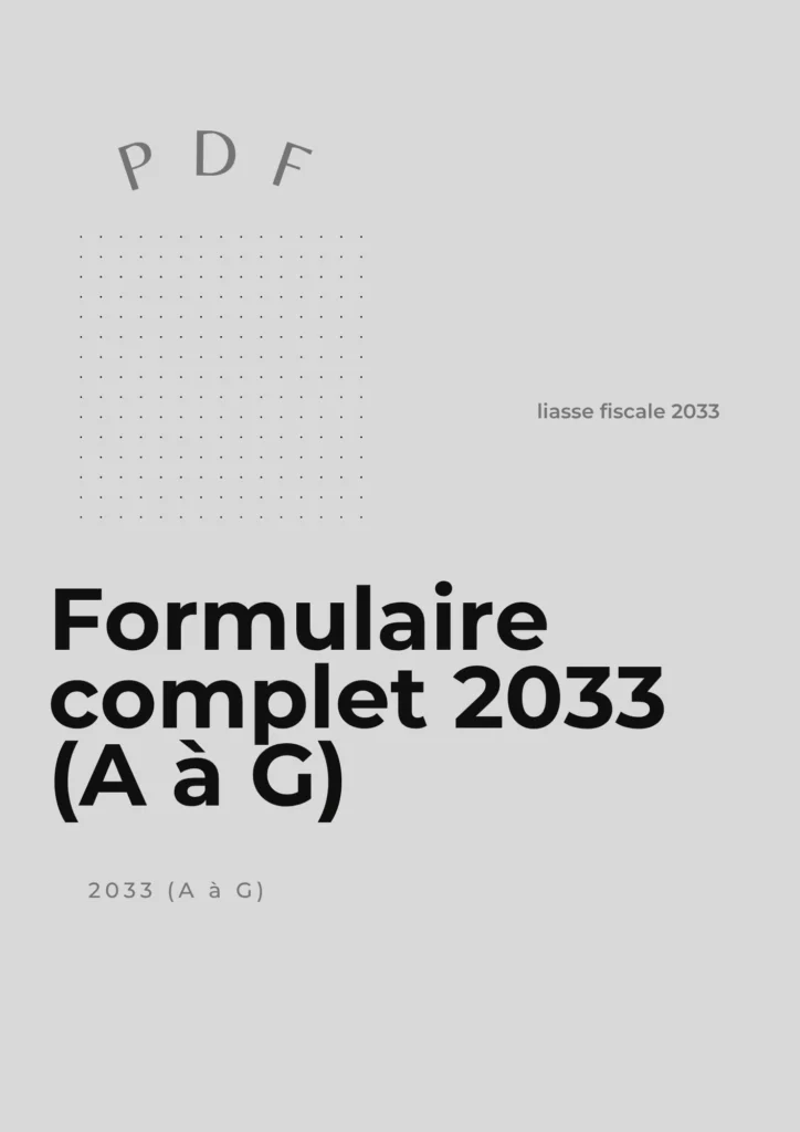 Formulaire complet 2033 A a G