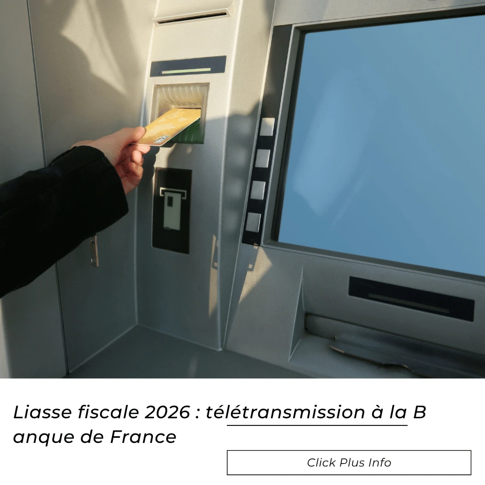 Liasse fiscale 2026 teletransmission a la Banque de France