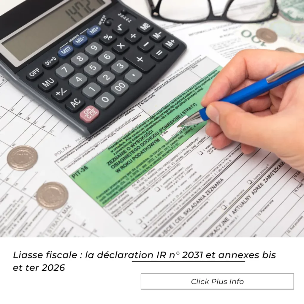 Liasse fiscale la declaration IR n° 2031 et annexes bis et ter 2026