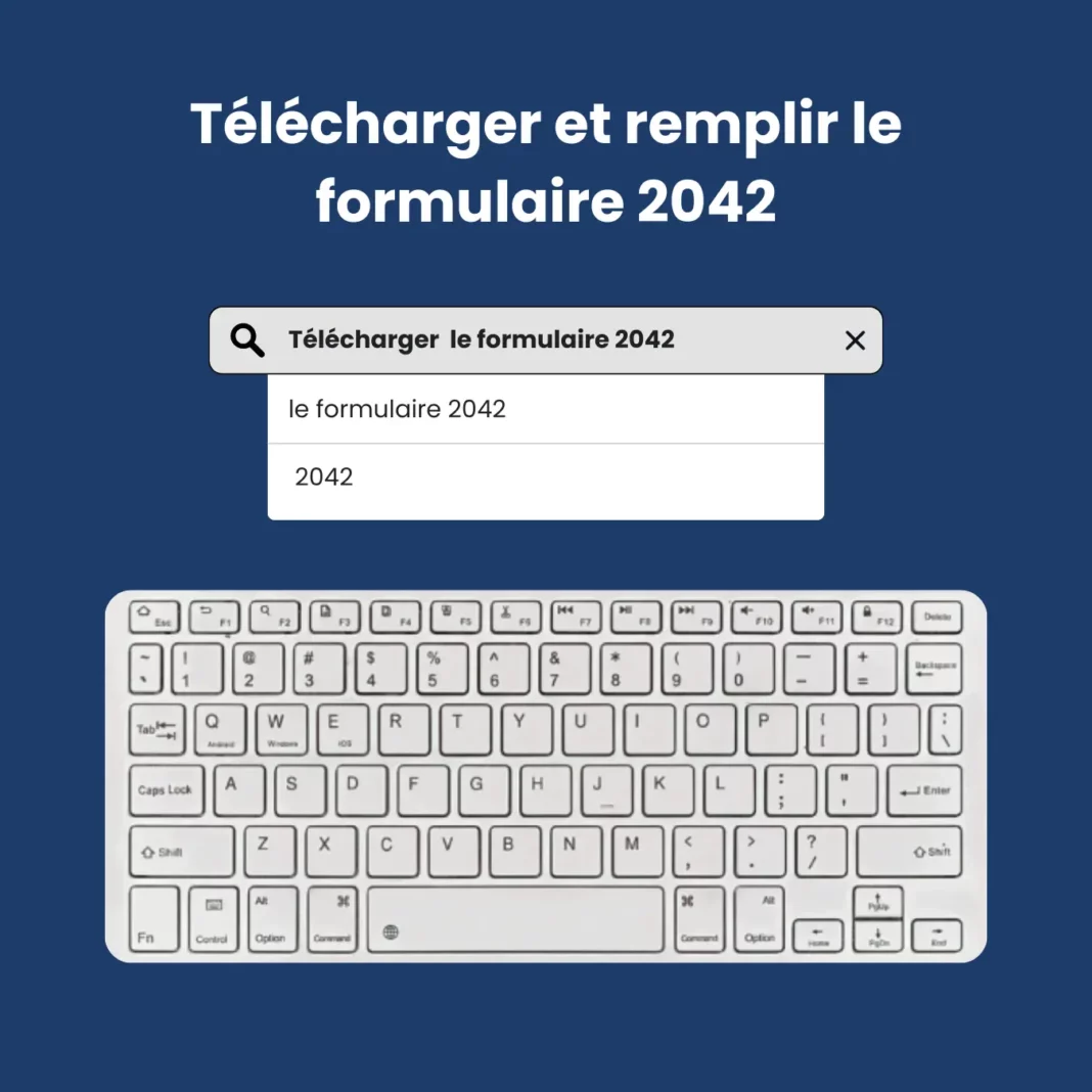 Télécharger et remplir le formulaire 2042