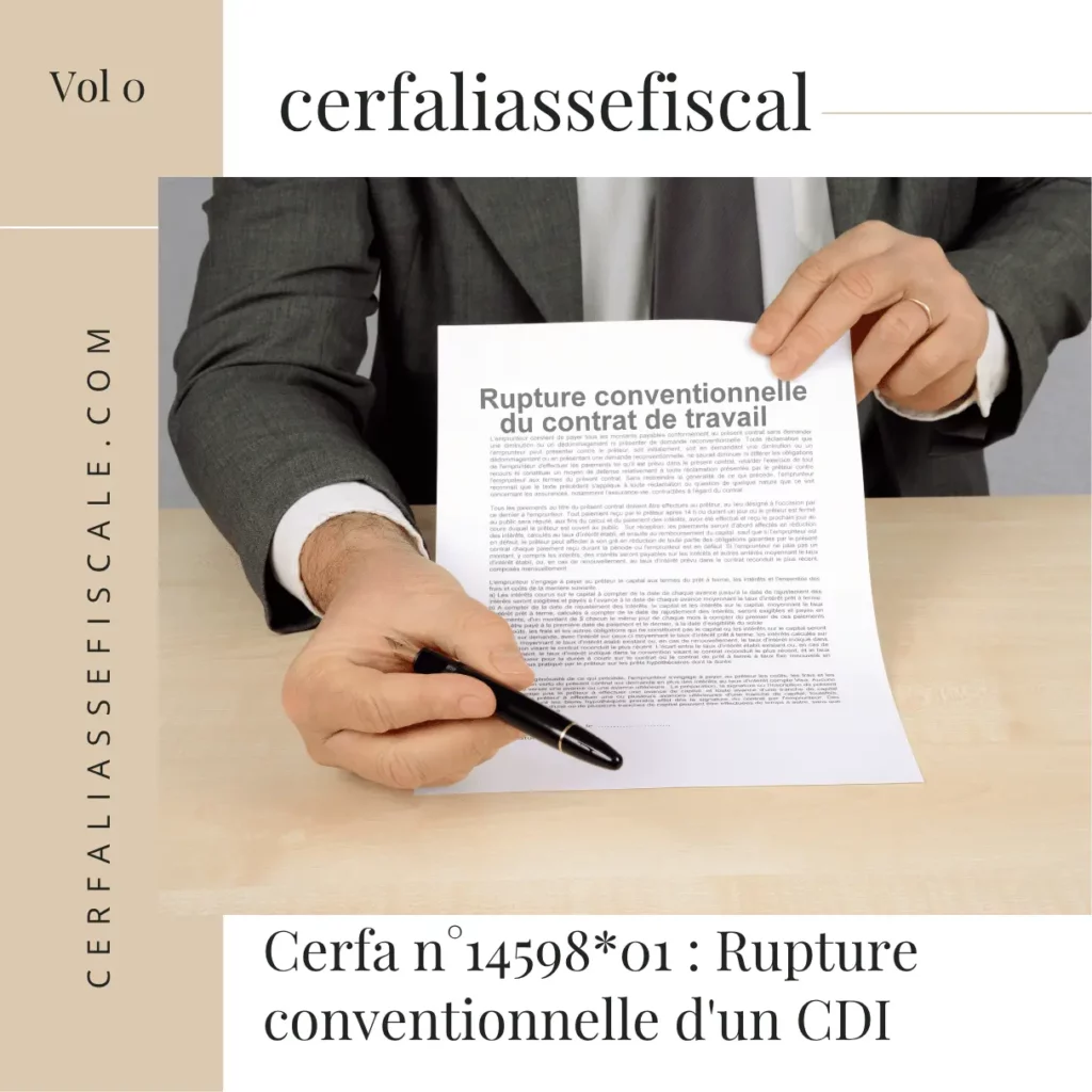 Cerfa n°14598*01 : Rupture conventionnelle d'un CDI 1 Cerfa n°1459801 Rupture conventionnelle dun CDI
