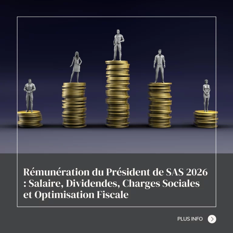 Rémunération du Président de SAS 2026 Salaire, Dividendes, Charges Sociales et Optimisation Fiscale