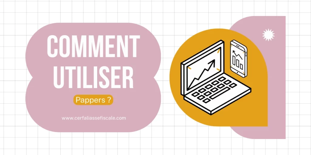 Comment utiliser pappers