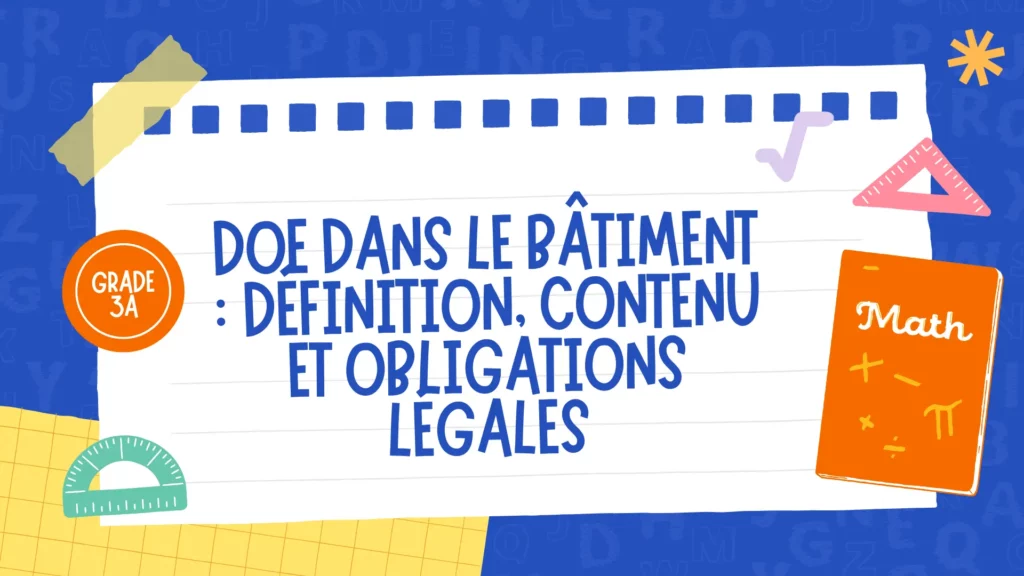 DOE dans le batiment definition contenu et obligations legales
