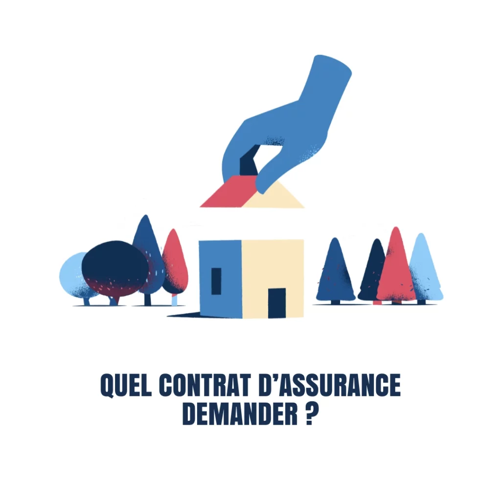Quel contrat dassurance demander