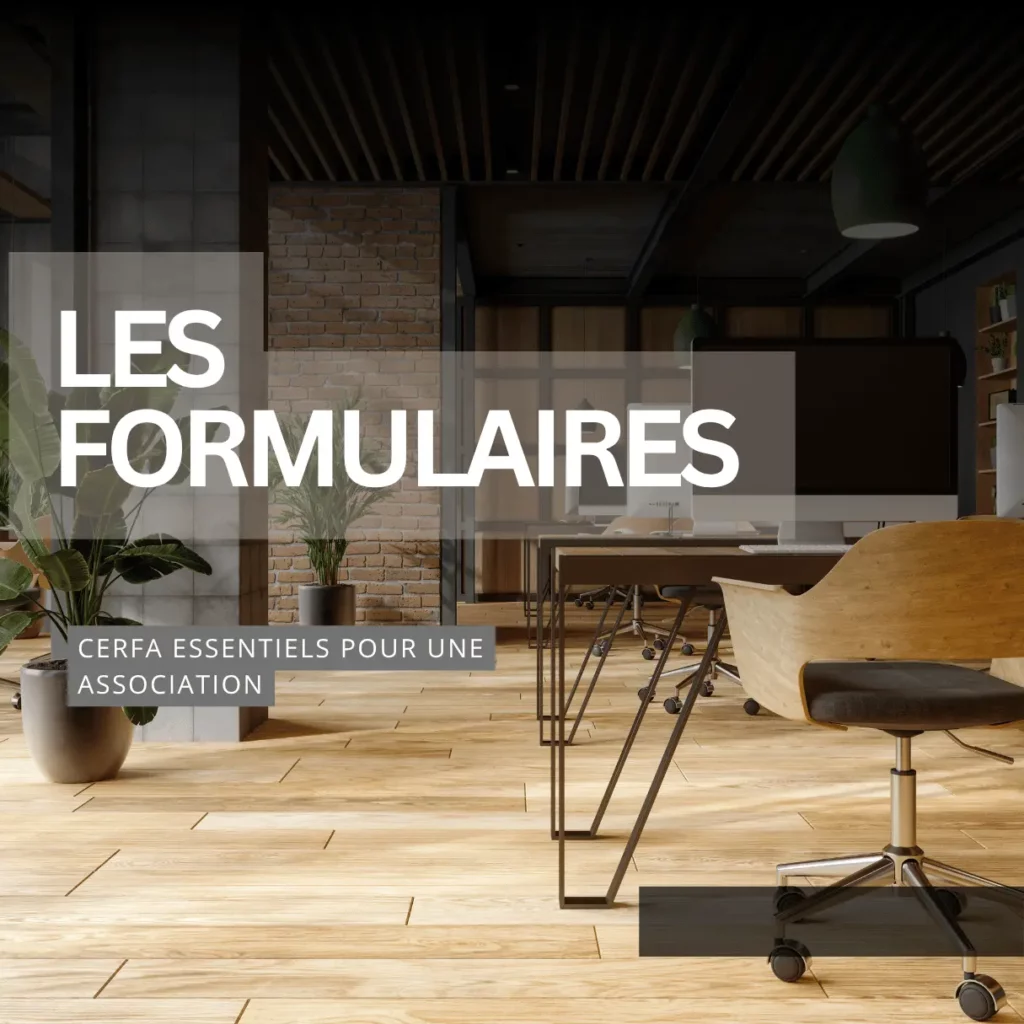 Les formulaires CERFA essentiels pour une association
