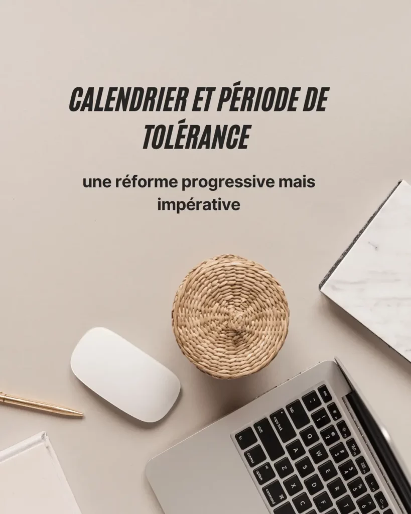 Calendrier et periode de tolerance