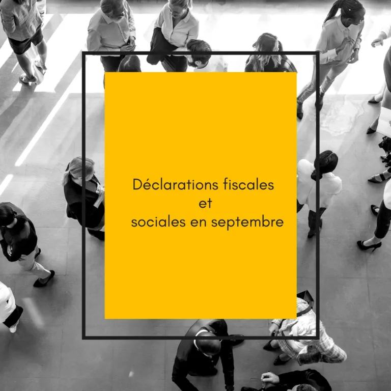 Déclarations fiscales et sociales en septembre