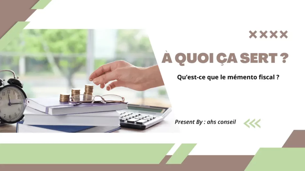 Qu’est-ce que le mémento fiscal ? À quoi ça sert ?