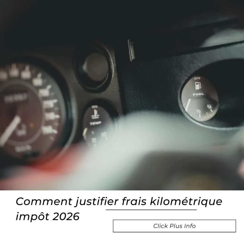Comment justifier frais kilometrique impot 2026