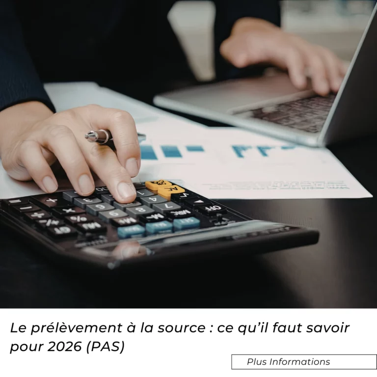 Le prélèvement à la source : ce qu’il faut savoir pour 2026 (PAS)
